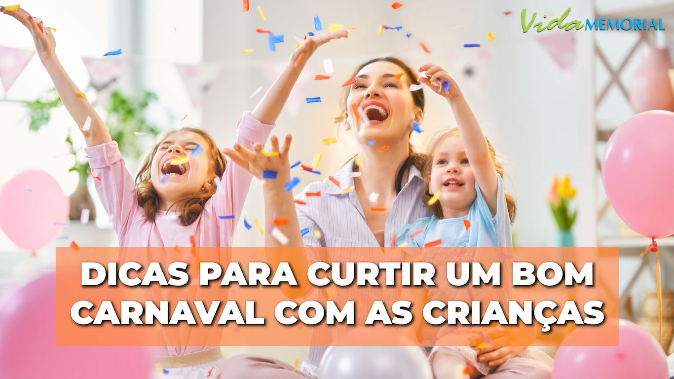 Dicas para curtir um bom carnaval com as crianças