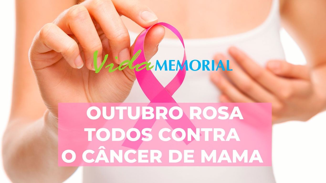 Outubro Rosa, todos contra o Câncer de Mama!