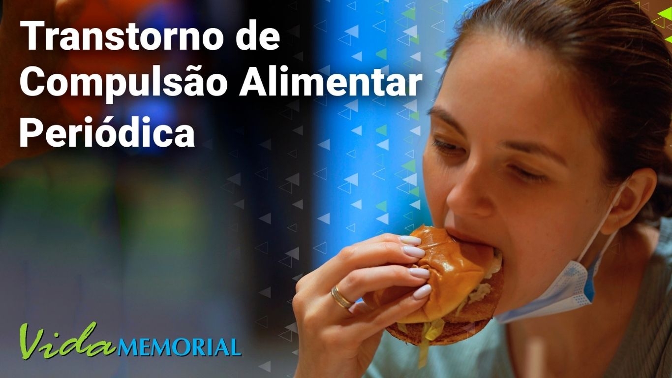 Transtorno de Compulsão Alimentar Periódica