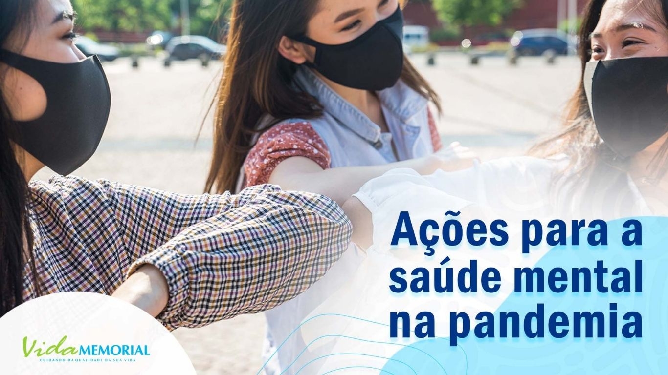 Ações para a saúde mental na pandemia