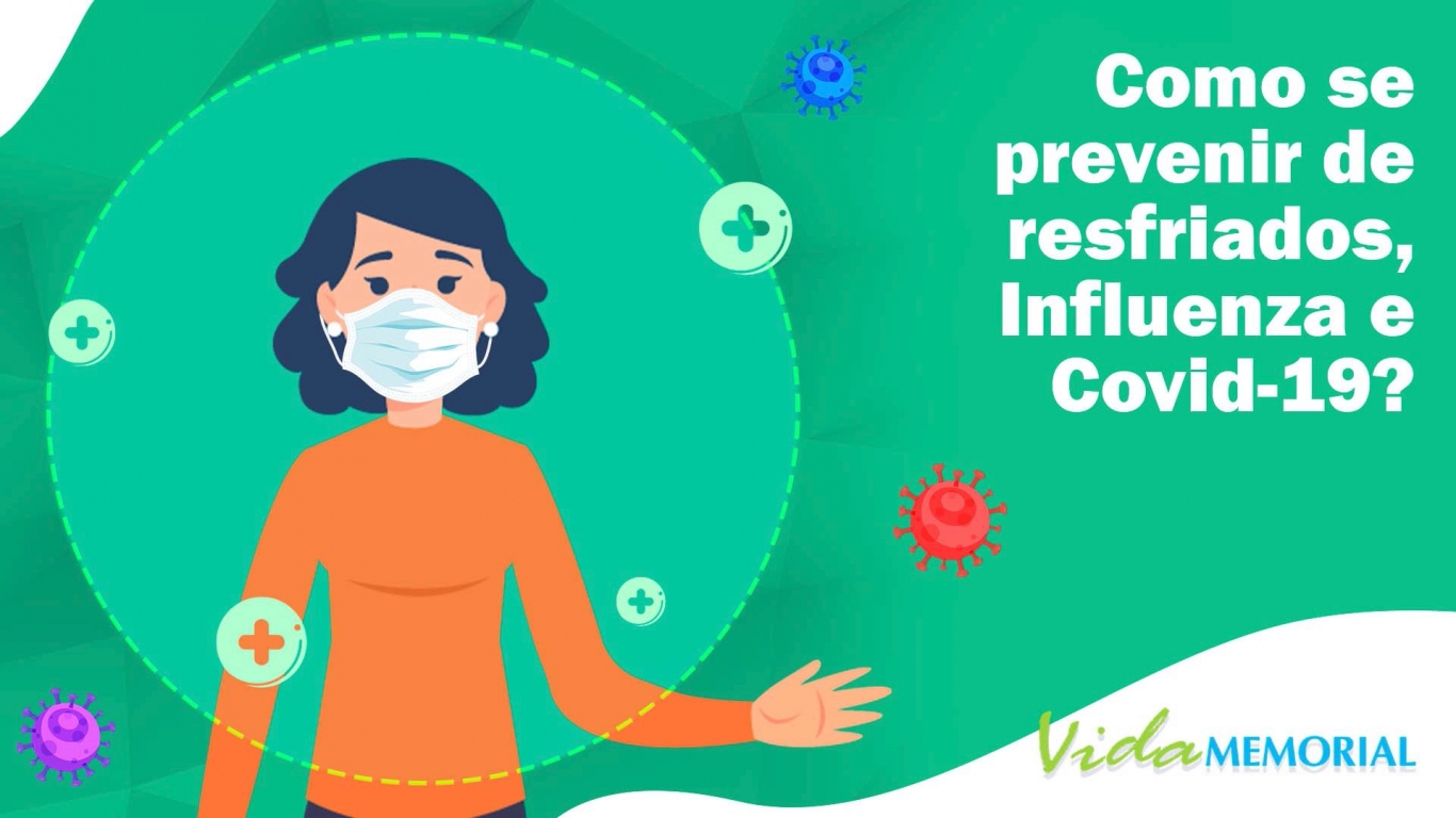 Como se prevenir de resfriados, Influenza e Covid-19?