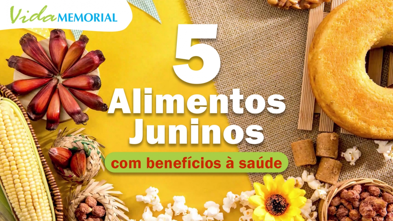 5 alimentos juninos com benefícios à saúde