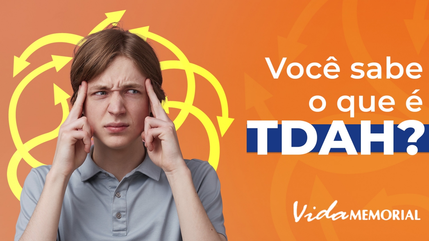 Você sabe o que é TDAH?