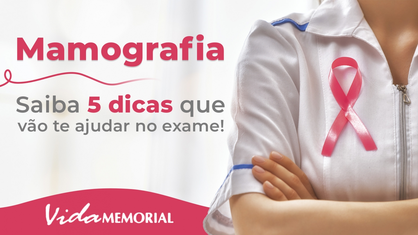 Mamografia - Saiba 5 dicas que vão te ajudar no exame