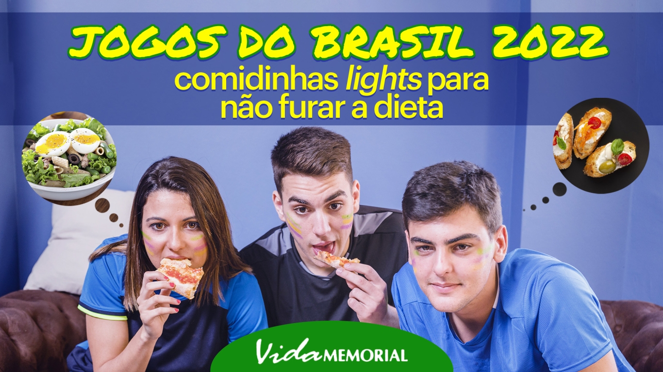 Jogos do Brasil - Comidinhas light para não furar a dieta!