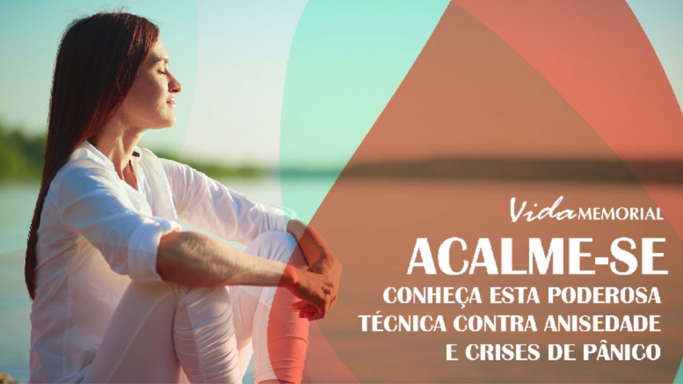 Acalme-se! Conheça esta poderosa técnica contra ansiedade e crises de pânico