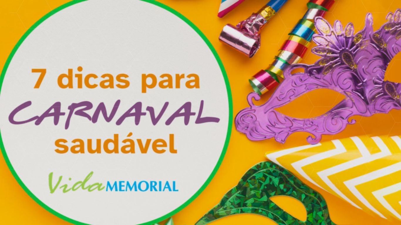 7 dicas para um carnaval saudável