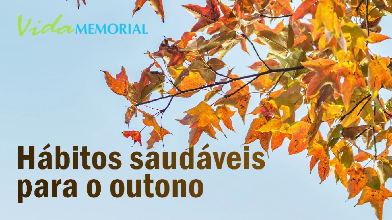 Hábitos saudáveis para o outono