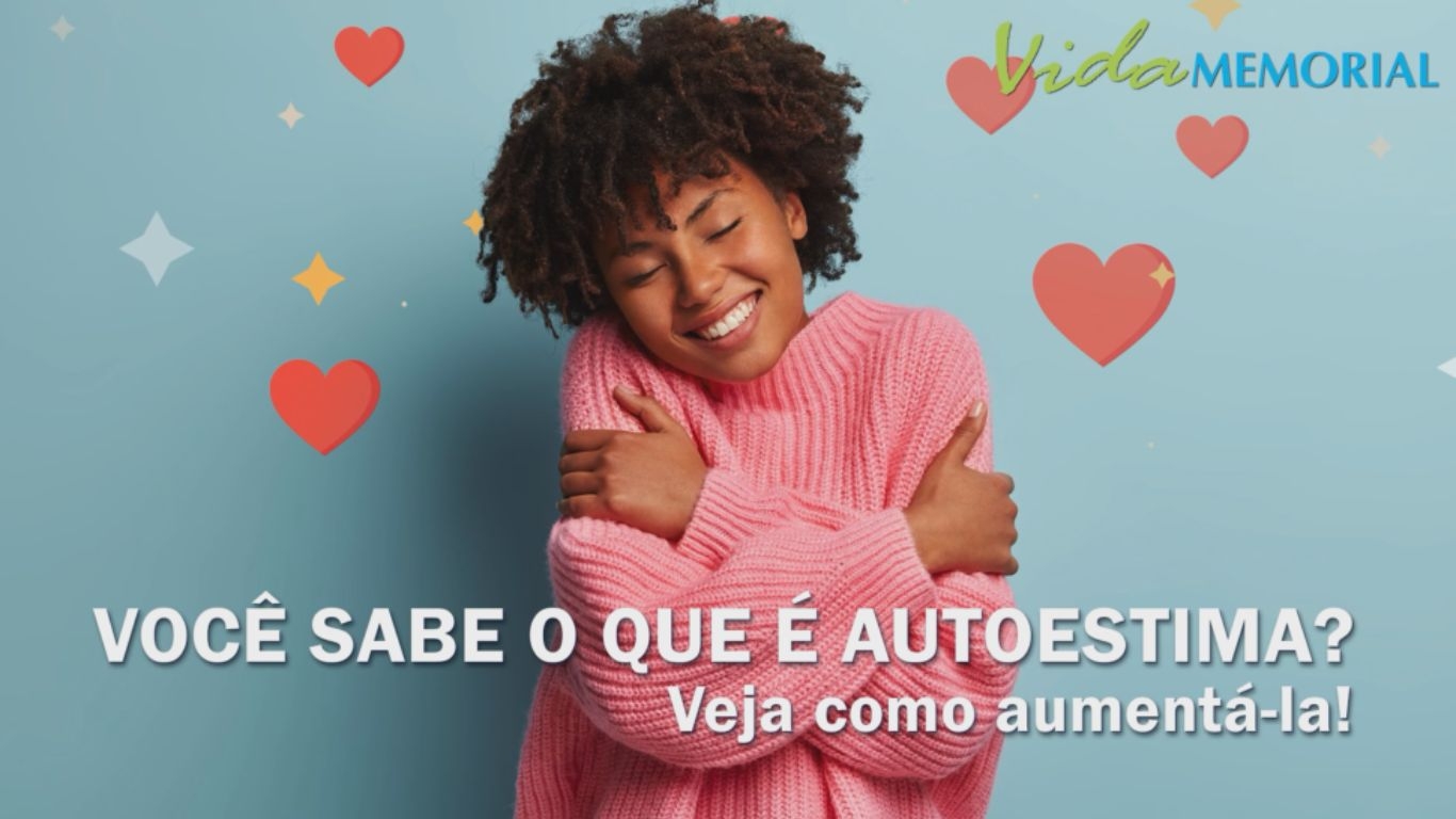 Você sabe o que é Autoestima?